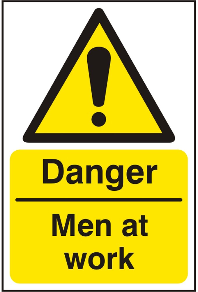 BSS11196 Danger Men At Work Sign PVC Version