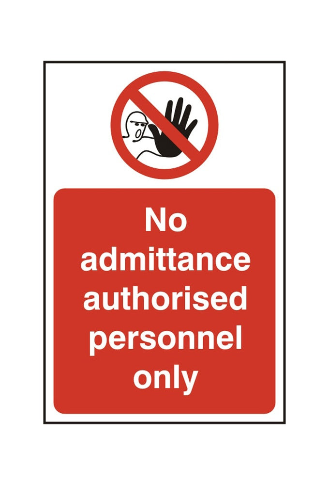 BSS11613 No Admittance Authorised Personnel Only PVC Version