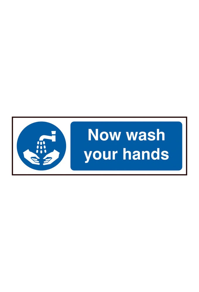 BSS11480 Now Wash your Hands Sign Vinyl Version