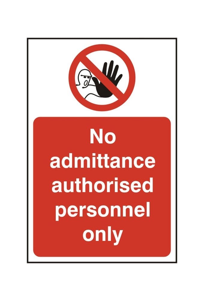 BSS11613 No Admittance Authorised Personnel Only PVC Version